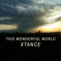 Xtance - This Wonderful World