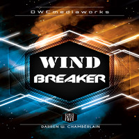 Darren W. Chamberlain - Wind Breaker (Explicit)