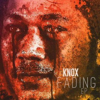 Knox - Fading