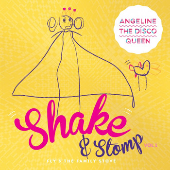 Angeline the Disco Queen - Shake & Stomp Vol I