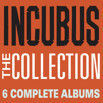 Incubus - The Collection (Explicit)