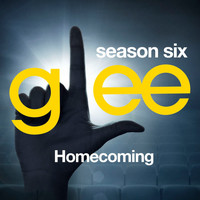 Glee Cast - Glee: The Music, Homecoming