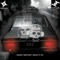 Ghost Writerz - Back It Up