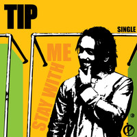 Tip - Stay with Me