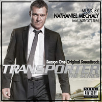 Nathaniel Mechaly - Transporter Season 1 (Original Soundtrack from the TV Series)