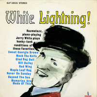 Jerry White - White Lightning!