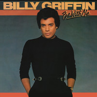 Billy Griffin - Be with Me