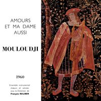 Mouloudji - Amours et ma dame aussi 1960