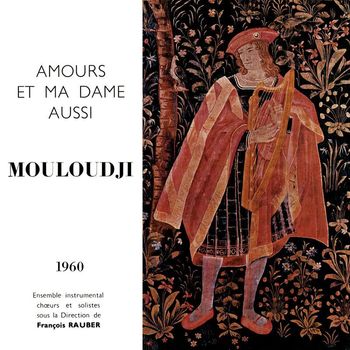 Mouloudji - Amours et ma dame aussi 1960