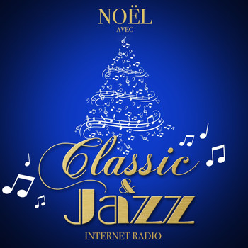 Various Artists - Noël avec Classic & Jazz