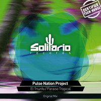 Pulse Nation Project - El Triunfo, Paraiso Tropical