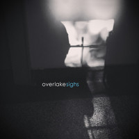 Overlake - Sighs