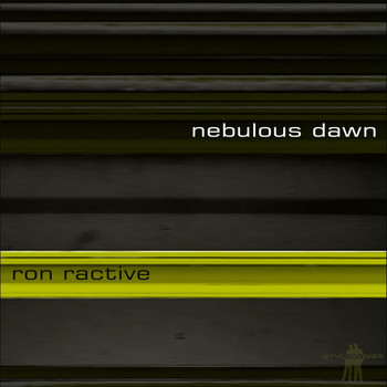Ron Ractive - Nebulous Dawn