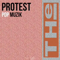 Protest - Pop Muzik
