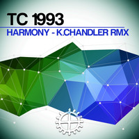 TC 1993 - Harmony (K. Chandler Remix)