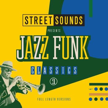 Various Artists - Street Sounds Presents Jazz Funk Classics, Vol. 1