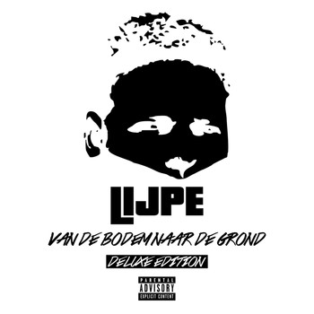 Lijpe - Van De Bodem Naar De Grond (Deluxe [Explicit])