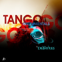 Debayres - Tango Instrumentals (The Essential Collection)
