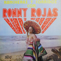 Ronny Rojas - Rancheras y Corridos Con Ronny Rojas