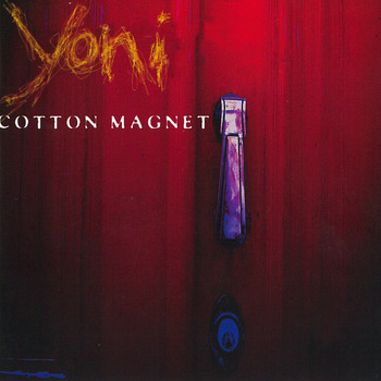 Yoni - Cotton Magnet