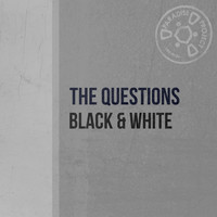 The Questions - Black & White