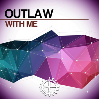 Outlaw - With Me