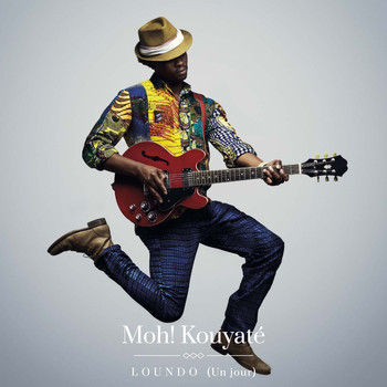 Moh! Kouyaté - Loundo