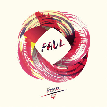 Faul - Faul (Remix) - EP