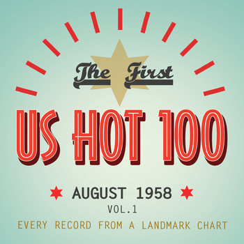 Various Artists - The First Us Hot 100 August 1958, Vol. 1