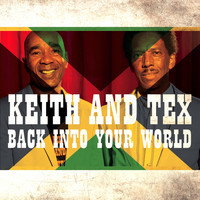 Keith and Tex - Back into Your World