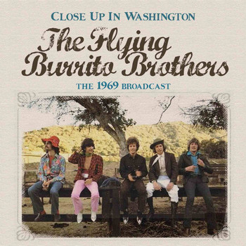 The Flying Burrito Brothers - Close up in Washington (Live)