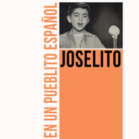 Joselito - En un Pueblito Español