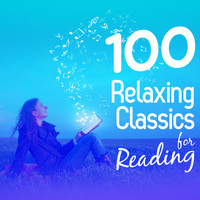 Léo Delibes - 100 Relaxing Classics for Reading