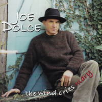 Joe Dolce - The Wind Cries Mary