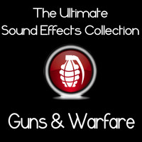 Pro Sound Effects Library - Ultimate Sound Effects Collection - Guns & Warfare