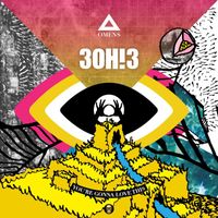 3OH!3 - YOU'RE GONNA LOVE THIS