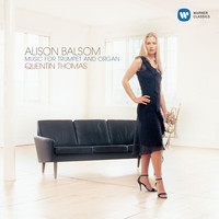 Alison Balsom - Music for Trumpet and Organ