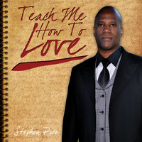 Stephen Pree - Teach Me How to Love