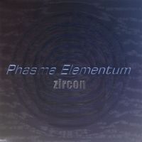 zircon - Phasma Elementum
