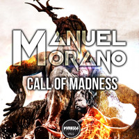 Manuel Morano - Call of Madness
