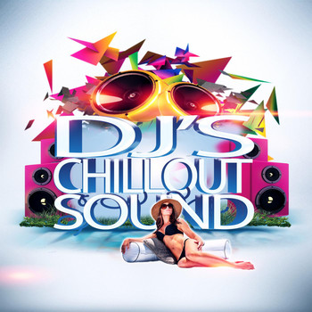 Various Artists - DJ's Chillout Sound