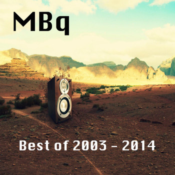 Mbq - Best of 2003 - 2014