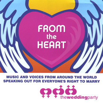 The Wedding Party - From the Heart