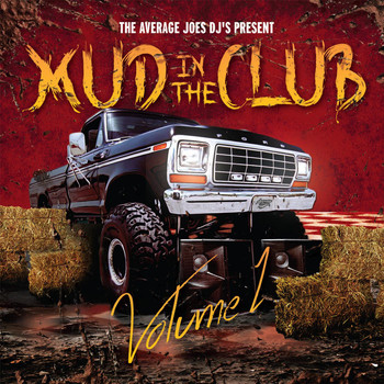 Colt Ford - Mud in the Club