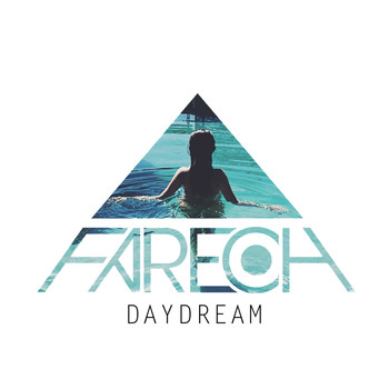 Fareoh - Daydream - Single