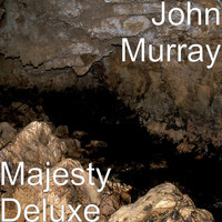 John Murray - Majesty Deluxe