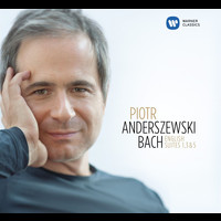 Piotr Anderszewski - Bach, JS: English Suites Nos 1, 3 & 5