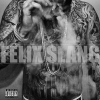 Caspian - Felix Slang (Explicit)