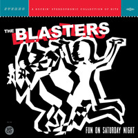 The Blasters - Fun on Saturday Night