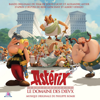 Philippe Rombi - Asterix le domaine des Dievx (Bande originale du film d'animation)